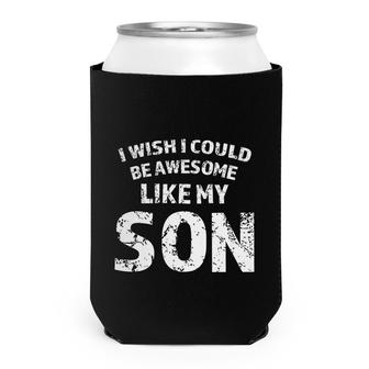 Mens I Wish I Could Be Awesome Like My Son Father Can Cooler - Seseable