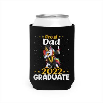 Proud Dad 2022 Graduate Unicorn Graduation Class Of 2022 Can Cooler - Seseable