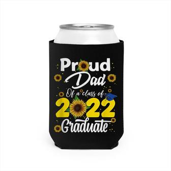Proud Dad Of A Class Of 2022 Graduate Graduation Men Women Can Cooler - Seseable