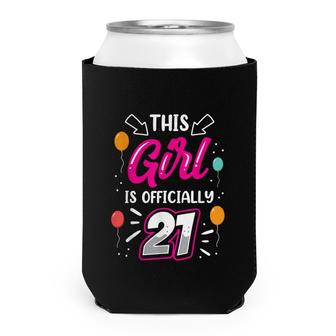 This Girl Is Officially 21 21St Birthday Celebrate Party Can Cooler - Seseable