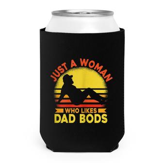 Womens Just A Woman Who Likes Dad Bods Can Cooler - Seseable