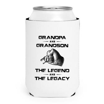 Grandpa And Grandson The Legend And The Legacy Can Cooler - Seseable