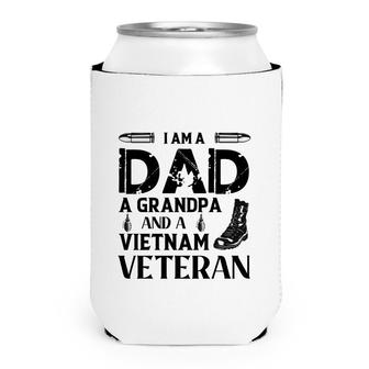 I Am A Dad Grandpa And A Vietnam Veteran Shoes Can Cooler - Seseable