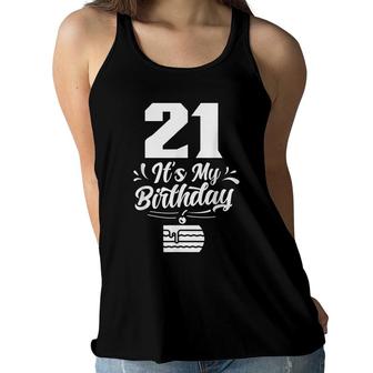 21 Its My Birthday Celebrate Party 21St Birthday Women Flowy Tank - Seseable