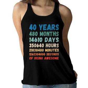 40Th Birthday 40 Years Of Being Awesome Wedding Anniversary Women Flowy Tank - Seseable