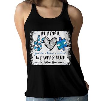 Autism Bleached In April We Wear Blue Autism Awareness Month Women Flowy Tank - Seseable