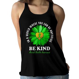Be Kind Green Ribbon Sunflower Mental Health Awareness Gifts Women Flowy Tank - Seseable