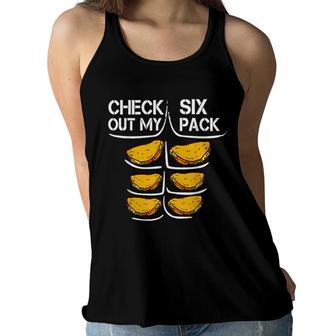 Check Out My Six Pack Tacos Funny Taco Six Pack Gift Women Flowy Tank - Seseable