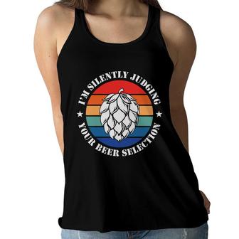 Colorful Im Silently Judging Your Beer Selection Craft Beer Lovers Gifts Women Flowy Tank - Seseable