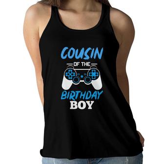 Cousin Of The Birthday Boy Matching Video Gamer Great Women Flowy Tank - Seseable