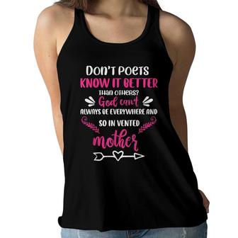 Dont Poet Know It Better Mothers Day Special Women Flowy Tank - Seseable