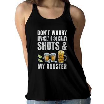 Dont Worry Ive Had Both My Shots And Booster Funny Gift 2022 Women Flowy Tank - Seseable