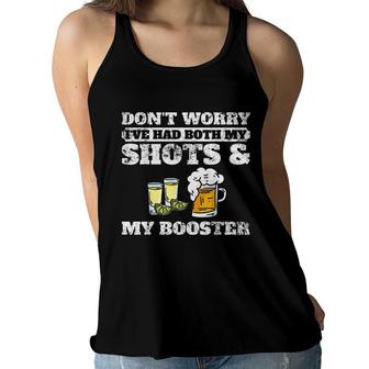 Dont Worry Ive Had Both My Shots And Booster New Mode Women Flowy Tank - Seseable