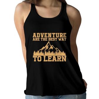 Explore Travel Lovers Say Adventure Are The Best Way To Learn Women Flowy Tank - Seseable