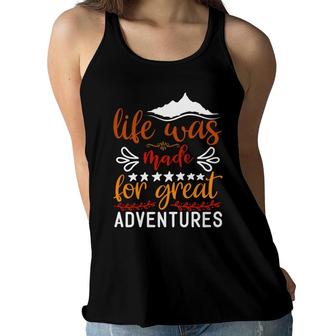 Explore Travel Lovers Think That Life Was Made For Great Adventure Women Flowy Tank - Seseable