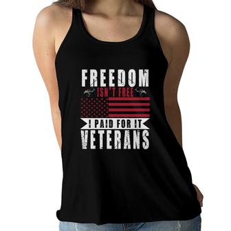 Freedom Is Not Free I Paid For It Veteran 2022 Good Women Flowy Tank - Seseable