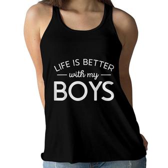 Funny Mom Saying Mothers Day Life Is Better With My Boys Women Flowy Tank - Seseable