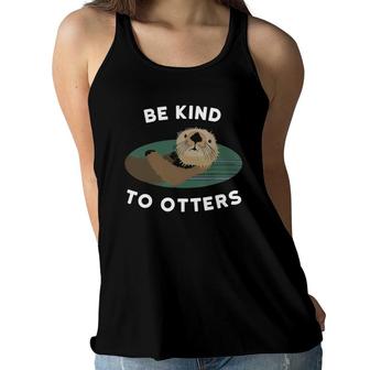 Funny Otter - Be Kind To Otters Kids Women Flowy Tank | Mazezy