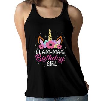 Glam-Ma Of The Birthday Girl Unicorn Girls Family Matching Women Flowy Tank - Seseable