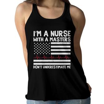 I Am A Nurse With A Masters Do Not Understimate Me Nurse New 2022 Women Flowy Tank - Seseable