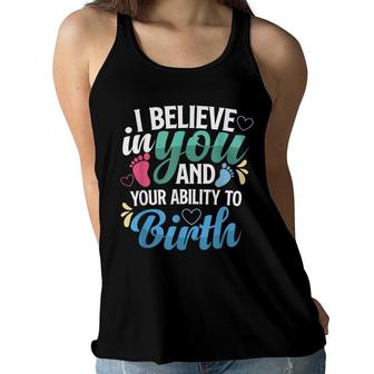 I Believe In You And Your Ability To Birth For Midwifes Women Flowy Tank - Seseable
