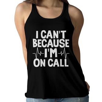 I Can Not Because I Am On Call Nurse White Heartbeat New 2022 Women Flowy Tank - Seseable