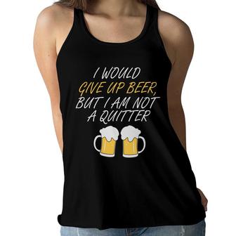 I Would Give Up Beer Nice Beer Lovers Gifts Women Flowy Tank - Seseable