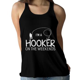 Im A Hooker On The Weekends Fishing New Letters Women Flowy Tank - Seseable