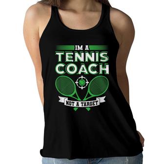 Im A Tennis Coach Not A Target Tennis Gift Women Flowy Tank | Seseable CA