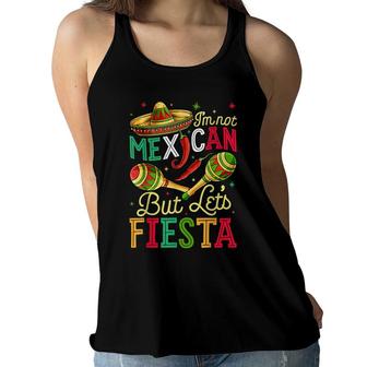 Im Not Mexican But Lets Fiesta Funny Cinco De Mayo Men Women Flowy Tank - Seseable
