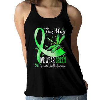 In May We Wear Green Mental Health Awareness Dragonfly Women Flowy Tank - Seseable