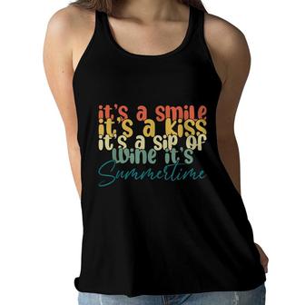 Its A Smile Its A Kiss Its A Sip Of Wine Its Summertime Women Flowy Tank - Seseable