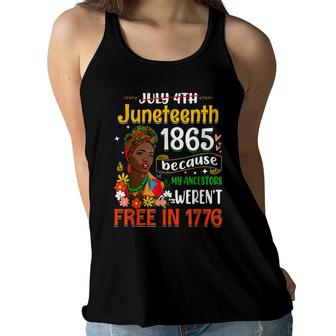 July 4Th Juneteenth 1865 Because My Ancestors Afro Girl Women Flowy Tank - Seseable