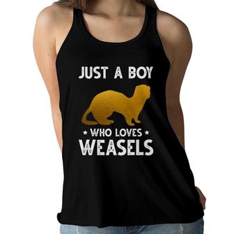 Just A Boy Who Loves Weaselscute Animals Lovers Women Flowy Tank | Mazezy