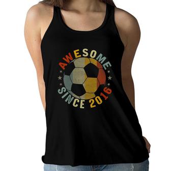 Kids 6 Years Old Awesome Since 2016 Vintage 6Th Birthday Soccer Women Flowy Tank | Mazezy