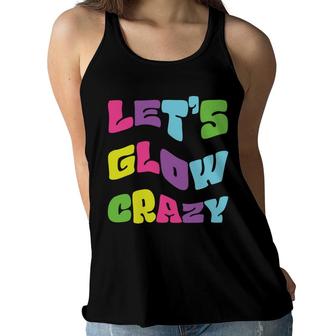 Lets Glow Crazy Meme 80S 90S Styles Graphic Women Flowy Tank - Seseable