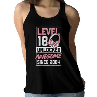 Level 18 Unlocked Awesome 2004 18Th Birthday Girl Video Game Women Flowy Tank - Seseable