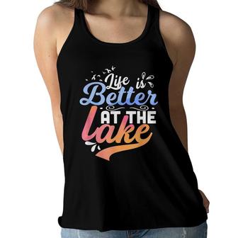 Life Is Better At The Lake Fishing Boating Lake Life Design Women Flowy Tank - Seseable
