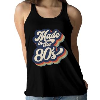 Made In The 80S Vintage Style 80S 90S Lovers Women Flowy Tank - Seseable