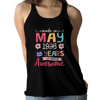 May Girls 1996 25Th Birthday 25 Years Old Made In 1996 Ver2 Women Flowy Tank - Seseable