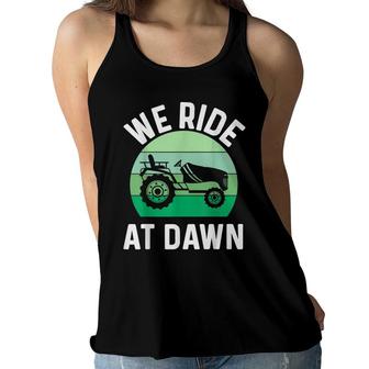 Mens We Ride At Dawn Lawnmower Lawn Mowing Dad Yard Women Flowy Tank - Seseable