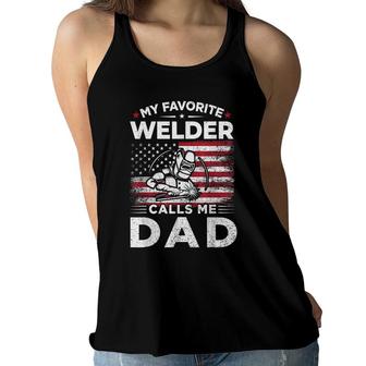 My Favorite Welder Calls Me Dad American Flag Mom Gift Women Flowy Tank - Seseable