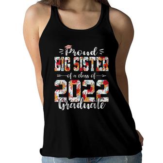 Proud Big Sister Of A Class Of 2022 Funny Graduate Senior 22 Women Flowy Tank - Seseable
