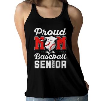 Proud Mom Of A Baseball Senior 2022 Graduate Baseball Player Women Flowy Tank - Seseable