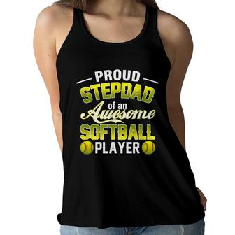 Proudde Step Dad Of An Awesome Softball Player Fathers Day Women Flowy Tank - Seseable