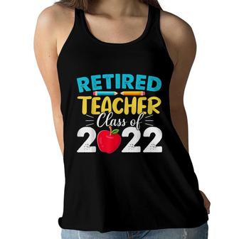 Retired Teacher Class Of 2022 - Teacher Retirement Women Flowy Tank - Seseable