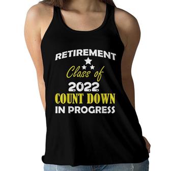 Retirement Class Of 2022 Countdown In Retirement T-Shiirt Women Flowy Tank - Seseable