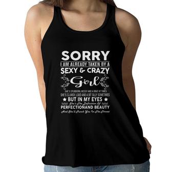Sorry I Am Already Taken By A Sexy And Crazy Girl New Letters Women Flowy Tank - Seseable