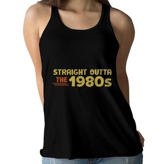 Straight Outta The 1980S 80S 90S Styles Great Women Flowy Tank - Seseable