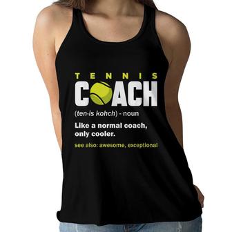 Tennis Coach Definition Tennis Coaches Women Flowy Tank - Seseable